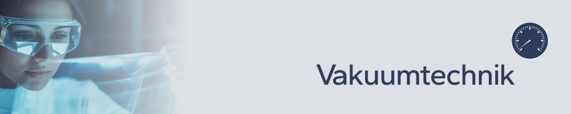 Vakuumtechnik