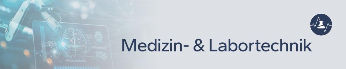 Medizin- und Labortechnik